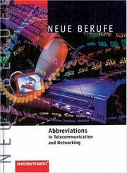 Cover of: Abbreviations in Telecommunication and Networking. Abkürzungen der Telekommunikations- und Netzwerktechnik.