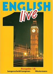 Cover of: English live, Ausgabe A, Bd.1, Schülerbuch für das 5. Schuljahr by Laurence Harger, Malcolm Sexton, Terry Moston
