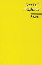 Cover of: Reclam Universal-Bibliothek, Nr.78, Flegeljahre