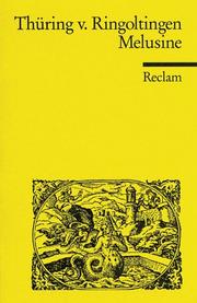 Cover of: Melusine. In der Fassung des Buches der Liebe ( 1587). by Thüring von Ringoltingen, Hans-Gert Roloff