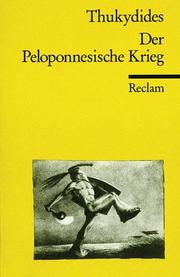 Cover of: Der Peloponnesische Krieg. by Thucydides, Helmut Vretska, Werner Rinner