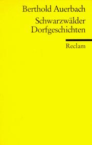 Cover of: Schwarzwälder Dorfgeschichten. by Berthold Auerbach, Jürgen Hein