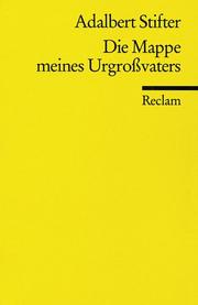 Cover of: Die Mappe meines Urgroßvaters. by Adalbert Stifter, Karl Pörnbacher