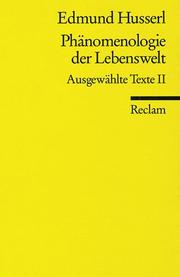 Cover of: Phänomenologie der Lebenswelt. Ausgewählte Texte, 2.