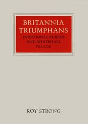 Cover of: Britannia Triumphans by Roy C. Strong, Roy Strong, Roy Strong