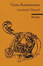 Cover of: Gesta Romanorum. Zweisprachige Ausgabe: Lateinisch / Deutsch.