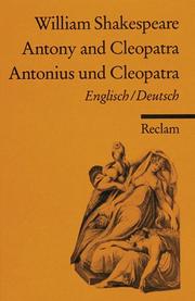 Cover of: Antonius und Cleopatra / Antony and Cleopatra. by William Shakespeare, Raimund Borgmeier