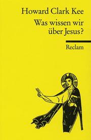 Cover of: Was wissen wir über Jesus? ( Reclam Wissen).