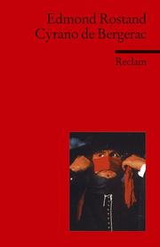 Cover of: Cyrano de Bergerac. Comedie heroique en cinq actes en vers. by Edmond Rostand, Konrad Harrer, Elise Harrer
