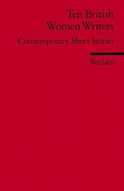 Cover of: Ten British Women Writers. Contemporary Short Stories. by Barbara Puschmann-Nalenz