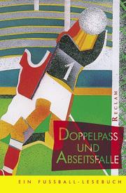 Cover of: Doppelpaß und Abseitsfalle. Ein Fußball - Lesebuch.