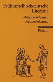 Cover of: Frühmittelhochdeutsche Literatur. Mittelhochdeutsch / Neuhochdeutsch.