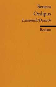 Cover of: Oedipus. Zweisprachige Auisgabe. Lateinisch / Deutsch. by Seneca the Younger