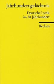 Cover of: Jahrhundertgedächtnis. Deutsche Lyrik im 20. Jahrhundert. by Harald Hartung, Harald Hartung