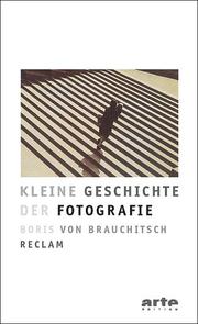 Cover of: Kleine Geschichte der Fotografie.
