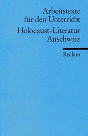 Cover of: Holocaust- Literatur. Auschwitz. Für die Sekundarstufe 1. by Sascha Feuchert