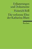 Cover of: Die verlorene Ehre der Katharina Blum. Erläuterungen und Dokumente.