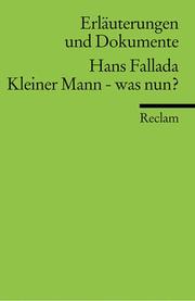 Cover of: Kleiner Mann - was nun? Erläuterungen und Dokumente. by Hans Fallada, Michael Grisko