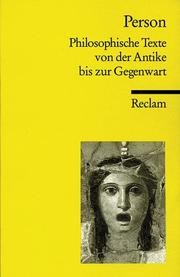 Cover of: Person. Philosophische Texte von der Antike bis zur Gegenwart.
