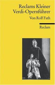 Cover of: Reclams Kleiner Verdi- Opernführer. by Rolf Fath