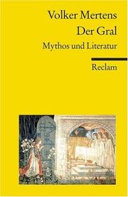 Cover of: Der Gral. Mythos und Literatur. by Volker Mertens