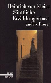 Cover of: Sämtliche Erzählungen und andere Prosa. by Heinrich von Kleist