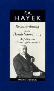 Cover of: Rechtsordnung und Handelsordnung. Aufsätze zur Ordnungsökonomik.