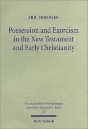 Cover of: Possession & Exorcism in the New Testament & Early Christianity (Wissunt Zum Neuen Testament, 157)