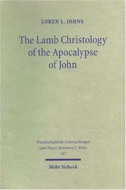 Lamb Christology of the Apocalypse of John by Loren L. Johns