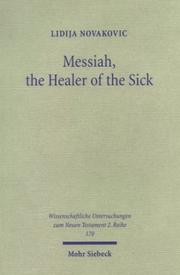 Cover of: Messiah, the Healer of the Sick | Lidija Novakovic