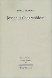 Cover of: Josephus Geographicus by Yuval Shahar, Yuval Shahar