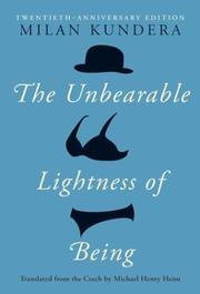 Cover of: The unbearable lightness of being by Milan Kundera