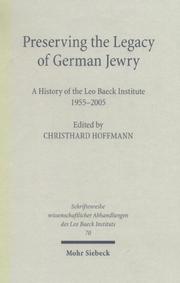 Preserving the Legacy of German Jewry by Christhard Hoffmann