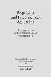 Cover of: Biographie Und Personlichkeit Des Paulus (Wissenschaftliche Untersuchungen Zum Neuen Testament)