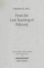 From the Lost Teaching of Polycarp by Charles E. Hill