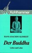 Cover of: Der Buddha. Leben und Lehre.