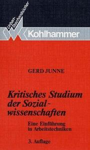 Cover of: Kritisches Studium der Sozialwissenschaften. Eine Einführung in Arbeitstechniken.