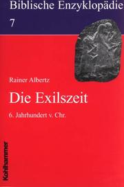 Cover of: Biblische Enzyklopädie, 12 Bde., Bd.7, Die Exilszeit by Rainer Albertz