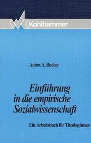 Cover of: Einführung in die empirische Sozialwissenschaft. Ein Arbeitsbuch für TheologInnen.