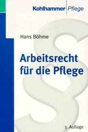 Cover of: Arbeitsrecht für die Pflege.