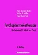 Cover of: Psychopharmakotherapie. Ein Leitfaden für Klinik und Praxis.
