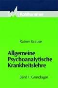 Cover of: Allgemeine Psychoanalytische Krankheitslehre, Bd.1, Grundlagen