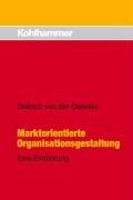 Cover of: Marktorientierte Organisationsgestaltung.