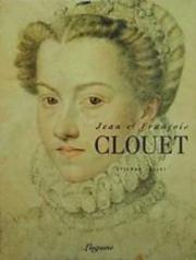 Cover of: Jean Et Francois Clouet by Etienne Jollet