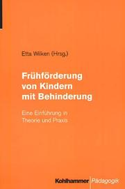 Cover of: Frühförderung von Kindern mit Behinderung. Eine Einführung in Theorie und Praxis.