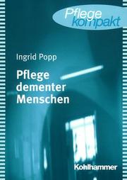 Cover of: Pflege dementer Menschen.