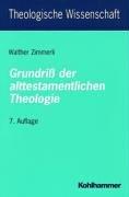 Cover of: Theologische Wissenschaft, Bd.3/1, Grundriß der alttestamentlichen Theologie