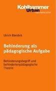 Cover of: Behinderung als pädagogische Aufgabe. Behinderungsbegriff und behindertenpädagogische Theorie.