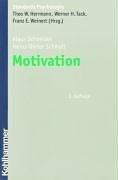 Cover of: Motivation. Kohlhammer Standards Psychologie. 3. Aufl.