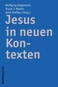Cover of: Jesus in neuen Kontexten. by Wolfgang Stegemann, Bruce J. Malina, Gerd Theißen